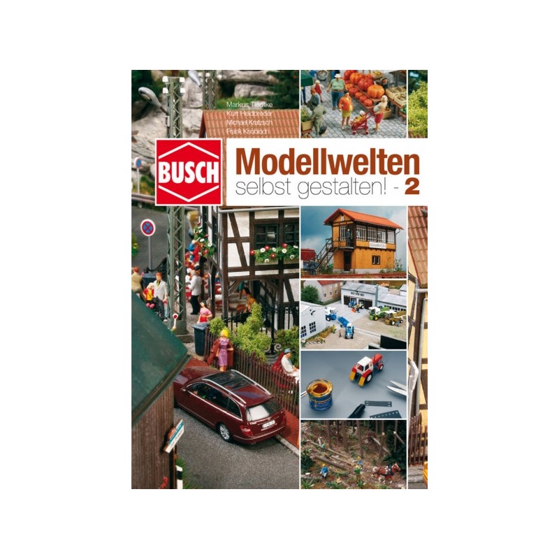 Busch 99812 Bastelheft »Modellwelten 2«